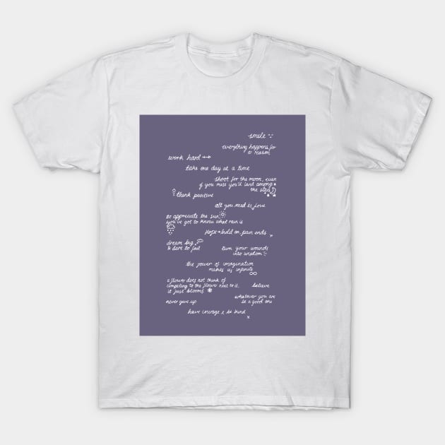 Positive Quotes T-Shirt by hxrtsy